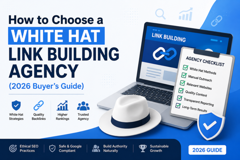 Best White Hat Link Building Agency How to Choose in 2026